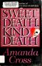 [Kate Fansler Mystery 07] • Sweet Death, Kind Death